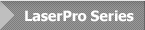 LaserPro Series